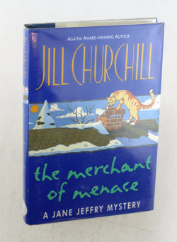 The Merchant of Menace (Jane Jeffry Mysteries, No. 10), by Churchill, Jill Signed First Edition
