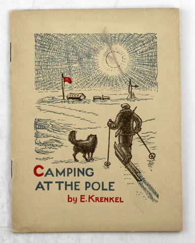 Camping at the Pole, by E Krenkel  
