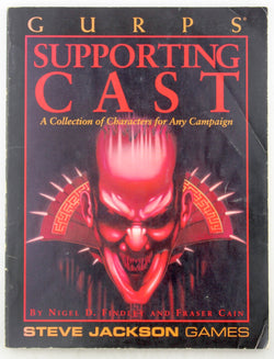 Gurps Supporting Cast: A Collection of Characters for Any Campaign, by Cain, Fraser,Findley, Nigel D.  