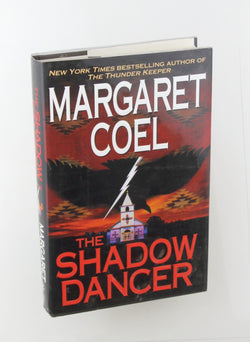 The Shadow Dancer (Wind River Reservation Mystery), by Coel, Margaret Signed First Edition