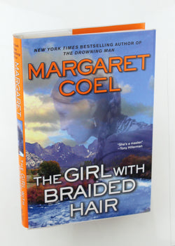 The Girl With Braided Hair (A Wind River Reservation Myste), by Coel, Margaret Signed First Edition
