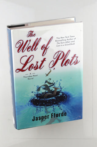 The Well of Lost Plots: A Thursday Next Novel, by Fforde, Jasper Signed First Edition