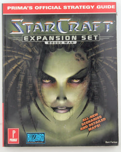 Starcraft Expansion Set: Brood War (Prima's Official Strategy Guide), by Farkas, Bart  