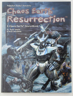 Chaos Earth Resurrection Palladium, by White, et al  First Edition