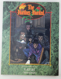 The Hunters Hunted: The Battle is Joined (Vampire The Masquerade), by Janet Aulesio  