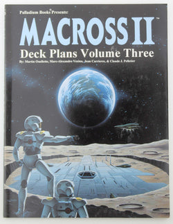 Macross II : Spacecraft and Deck Plans Volume 3, by Pelletier, Claude J.,Carrieres, Jean,Vezina, Marc-Alexandre,Ouellette, Martin  