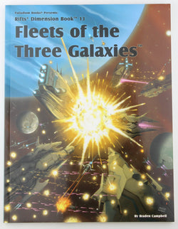Fleets of the Three Galaxies (RIFTS, Dimension Book 13), by Braden Campbell  