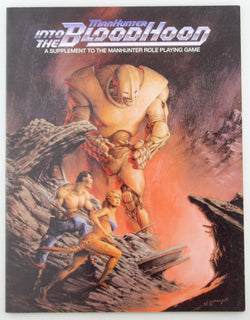 Manhunter: Into the Bloodhood (Manhunter Roleplaying), by Jerry Holland, Gary Sibley, Buck Shomo  
