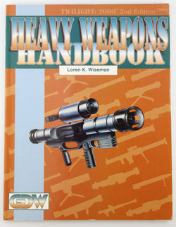Heavy Weapons Handbook (Twilight: 2000, 2nd edition), by Loren K. Wiseman  