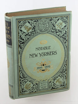 Notable New Yorkers 1896-1899, by King, Moses  