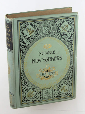 Notable New Yorkers 1896-1899, by King, Moses  