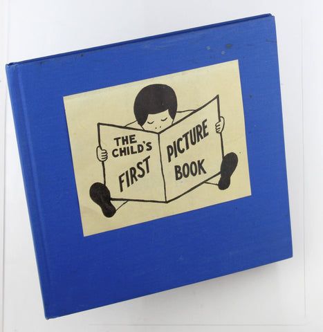 The Child's First Picture Book, by Ruth Sunderlin Freeman,G. La Verne Freeman  