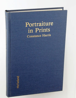 Portraiture in Prints, by Harris, Constance  