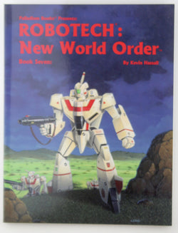 Robotech RPG Book 7 New World Order, by Kevin Hassall  