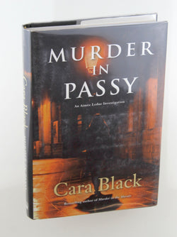 Murder in Passy (An Aim?e Leduc Investigation), by Black, Cara Signed First Edition