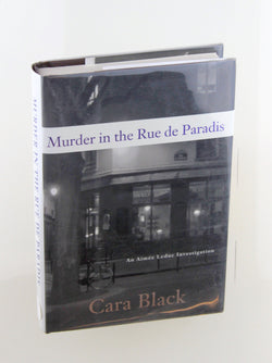 Murder in the Rue de Paradis (Aimee Leduc Investigations, No. 8), by Black, Cara Signed First Edition