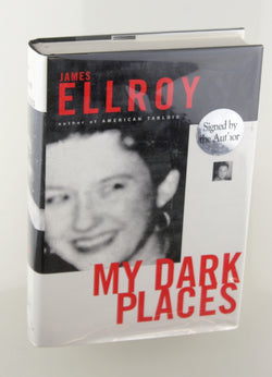 My Dark Places, by Ellroy, James Signed First Edition