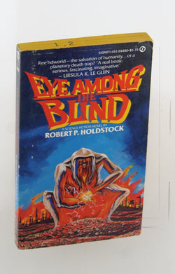 Eye among the Blind, by Holdstock, Robert  First Edition