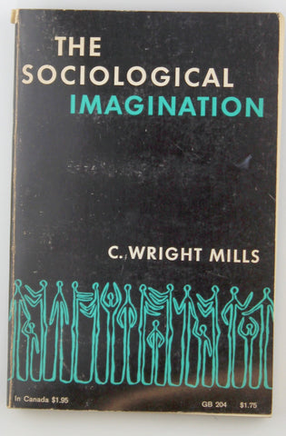The Sociological Imagination, by C Wright Mills  