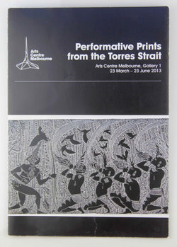 Performative Prints from the Torres Strait, by Arts Centre melbourne  