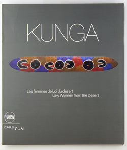 Kunga: Law Women from the Desert, by Glowczewski, Barbara,Morvan, Arnaud,Dussart, Francoise  