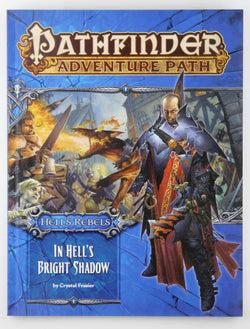Pathfinder RPG In Hell's Bright Shadow, by Frasier  
