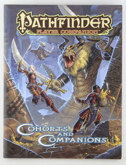 Pathfinder Player Companion: Cohorts & Companions, by   