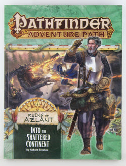 Pathfinder Adventure Path: Into the Shattered Continent (Ruins of Azlant 2 of 6), by Brookes, Robert  
