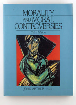 Morality and Moral Controversies, by   
