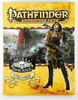 Pathfinder Adventure Path: Skull & Shackles Part 5 - The Price of Infamy, by Hitchcock, Tim  