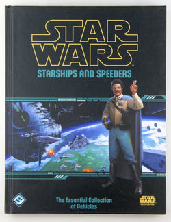 Star Wars RPG Starships and Speeders, by Cox, et al  