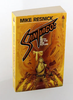 Santiago: A Myth of the Far Future, by Resnick, Mike Signed 