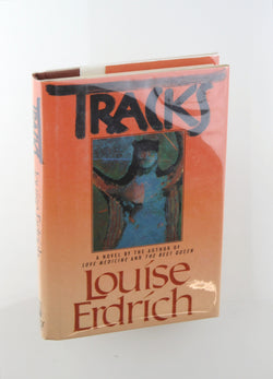 Tracks, by Erdrich, Louise Signed First Edition