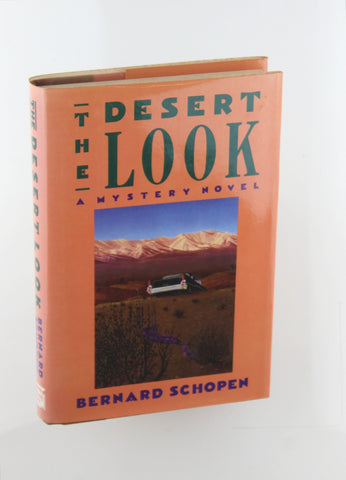 The Desert Look, by Schopen, Bernard  First Edition