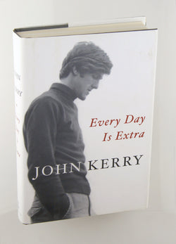 Every Day Is Extra, by Kerry, John  First Edition