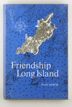 Friendship Long Island, by Morse, Ivan Signed 