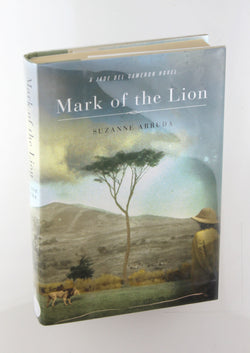 Mark of the Lion: A Jade Del Cameron Novel (Jade Del Cameron Mystery), by Arruda, Suzanne Signed First Edition