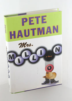Mrs. Million, by Hautman, Pete Signed First Edition