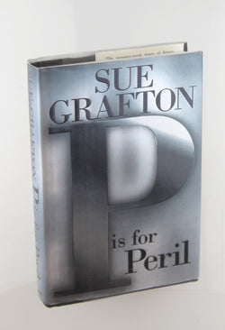 P is for Peril : A Kinsey Millhone Mystery, by Sue Grafton Signed First Edition