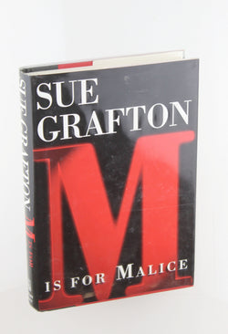 M is for Malice (The Kinsey Millhone Alphabet Mysteries), by Grafton, Sue Signed First Edition