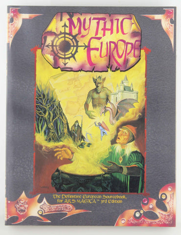 Mythic Europe (Ars Magica Fantasy Roleplaying), by Widing, Ken, Hotz, Eric, Scott, Curtis  