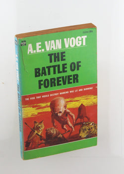 The Battle of Forever, by A. E. van Vogt  