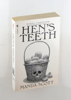Hen's Teeth, by Scott, Manda  