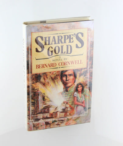 Sharpe's Gold: Richard Sharpe & the Destruction of Almeida, August 1810 (Richard Sharpe's Adventure Series #9), by Cornwell, Bernard Signed First Edition