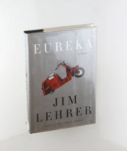 Eureka: A Novel, by Lehrer, Jim Signed First Edition