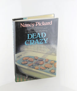 Dead Crazy (Jenny Cain), by Nancy Pickard Signed First Edition