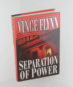 Separation of Power (A Mitch Rapp Novel), by Flynn, Vince Signed First Edition