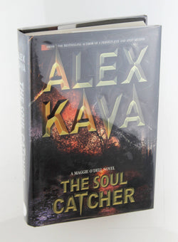The Soul Catcher (Maggie O'Dell Novels), by Kava, Alex Signed First Edition