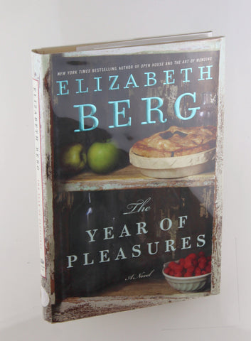 The Year of Pleasures: A Novel, by Berg, Elizabeth Signed First Edition