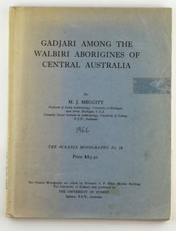 Gadjari Among the Walbiri Aborigines of Cent Australia, by MJ Meggitt  